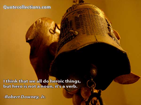 Robert Downey,Jr. Quotes3